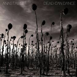 Dead Can Dance : Anastasis